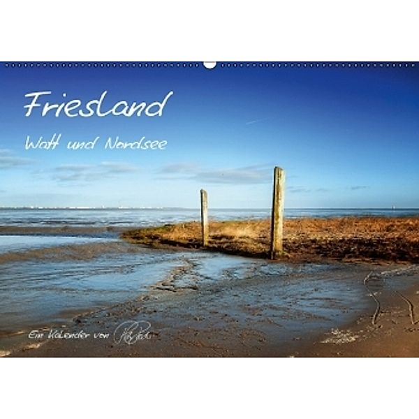 Friesland - Watt und Nordsee (Wandkalender 2015 DIN A2 quer), Peter Roder