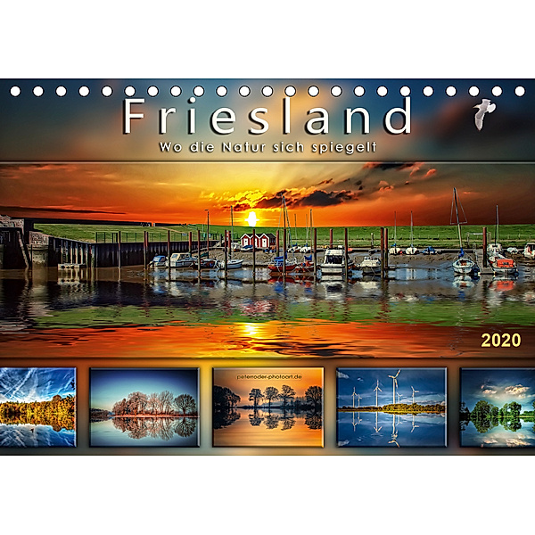 Friesland, wo die Natur sich spiegelt (Tischkalender 2020 DIN A5 quer), Peter Roder