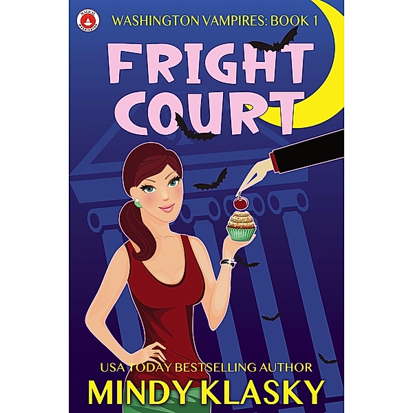 Fright Court (Washington Vampires, #1) / Washington Vampires, Mindy Klasky