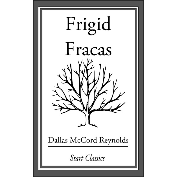 Frigid Fracas, Dallas Mccord Reynolds