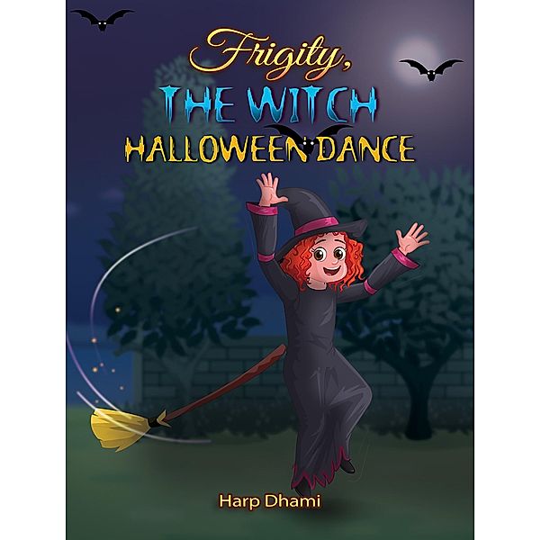 Frigity, The Witch, Harp Dhami