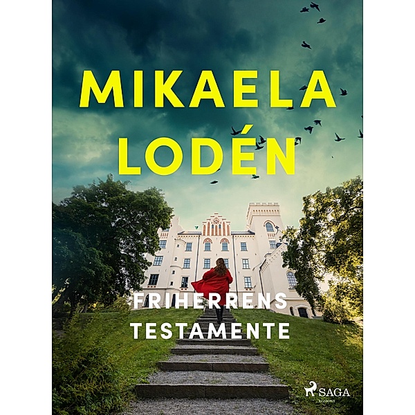 Friherrens testamente / Lisa Strömberg deckare Bd.1, Mikaela Lodén