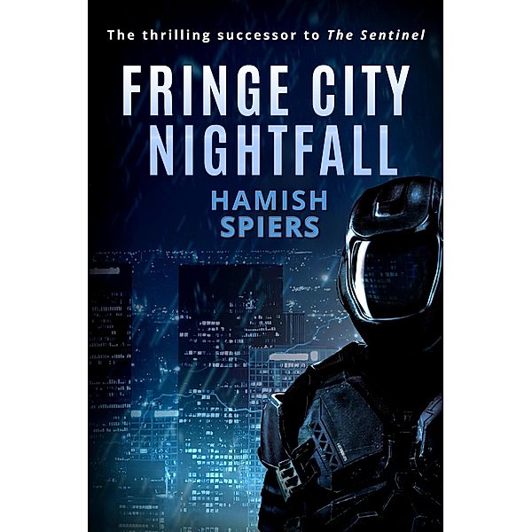 Fringe City Nightfall / Fringe City, Hamish Spiers