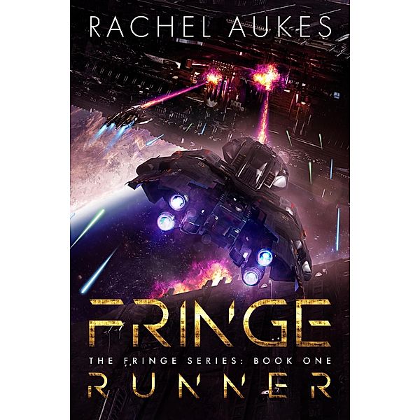 Fringe Runner (Fringe Series, #1) / Fringe Series, Rachel Aukes