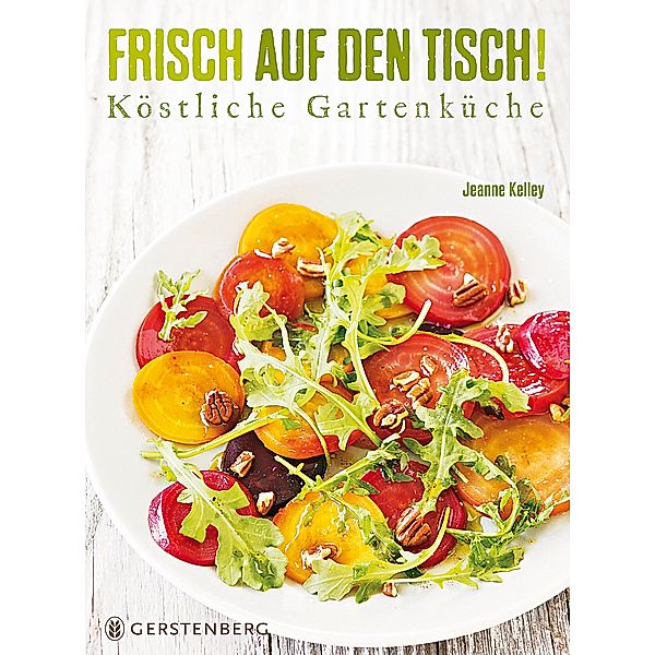 Frisch auf den Tisch!, Jeanne Kelley