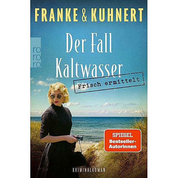 Frisch ermittelt: Der Fall Kaltwasser / Heißmangel-Krimi Bd.2, Christiane Franke, Cornelia Kuhnert