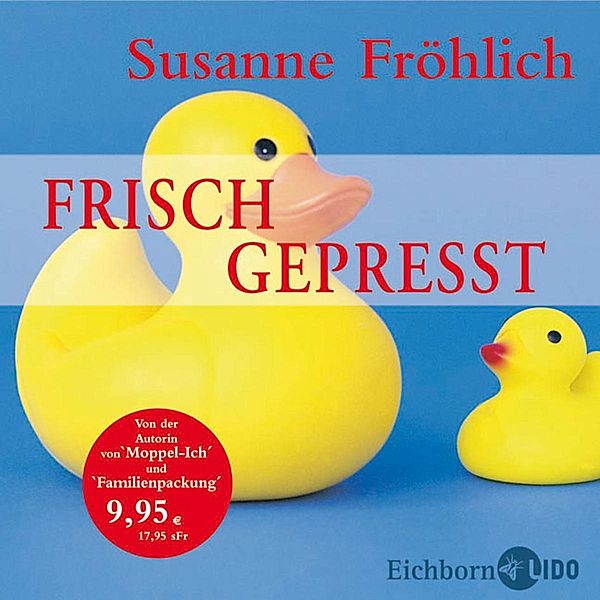 Frisch gepreßt, Susanne Fröhlich