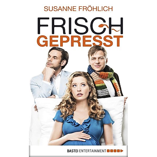 Frisch gepresst / Andrea Schnidt Bd.1, Susanne Fröhlich