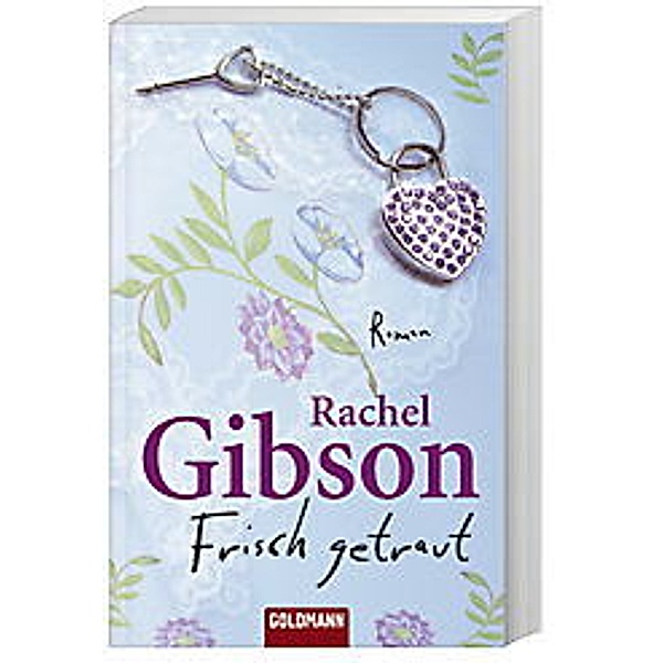 Frisch getraut / Girlfriends Bd.2, Rachel Gibson