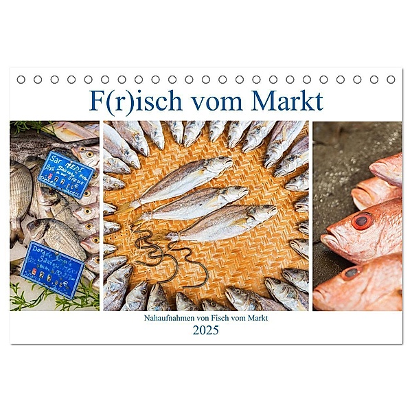 F(r)isch vom Markt (Tischkalender 2025 DIN A5 quer), CALVENDO Monatskalender, Calvendo, Christian Müller