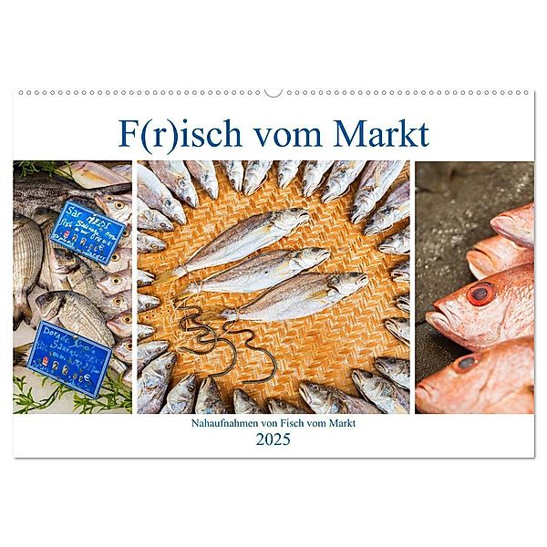 F(r)isch vom Markt (Wandkalender 2025 DIN A2 quer), CALVENDO Monatskalender, Calvendo, Christian Müller