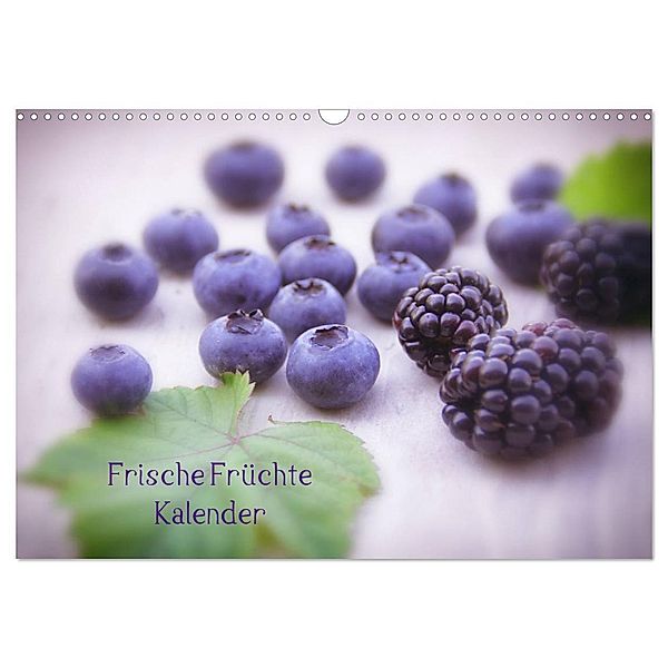 Frische Früchte Kalender (Wandkalender 2025 DIN A3 quer), CALVENDO Monatskalender, Calvendo, Tanja Riedel