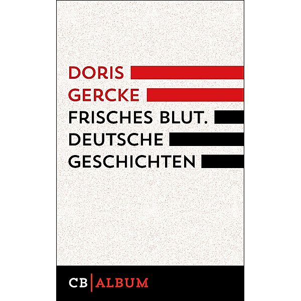 Frisches Blut. Deutsche Geschichten, Doris Gercke