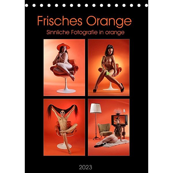 Frisches Orange (Tischkalender 2023 DIN A5 hoch), Stefan weis