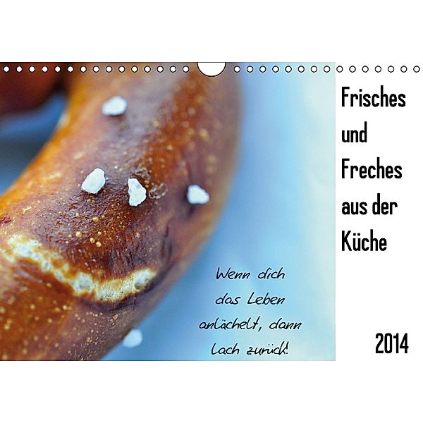 Frisches und Freches aus der Küche (Wandkalender 2014 DIN A4 quer), Anna Funfack
