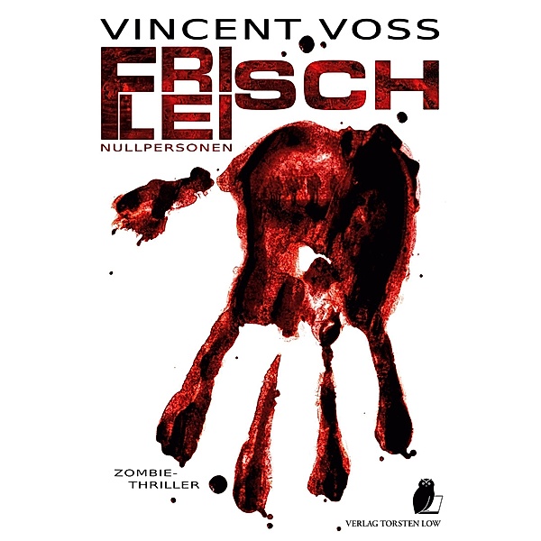 Frischfleisch, Vincent Voss