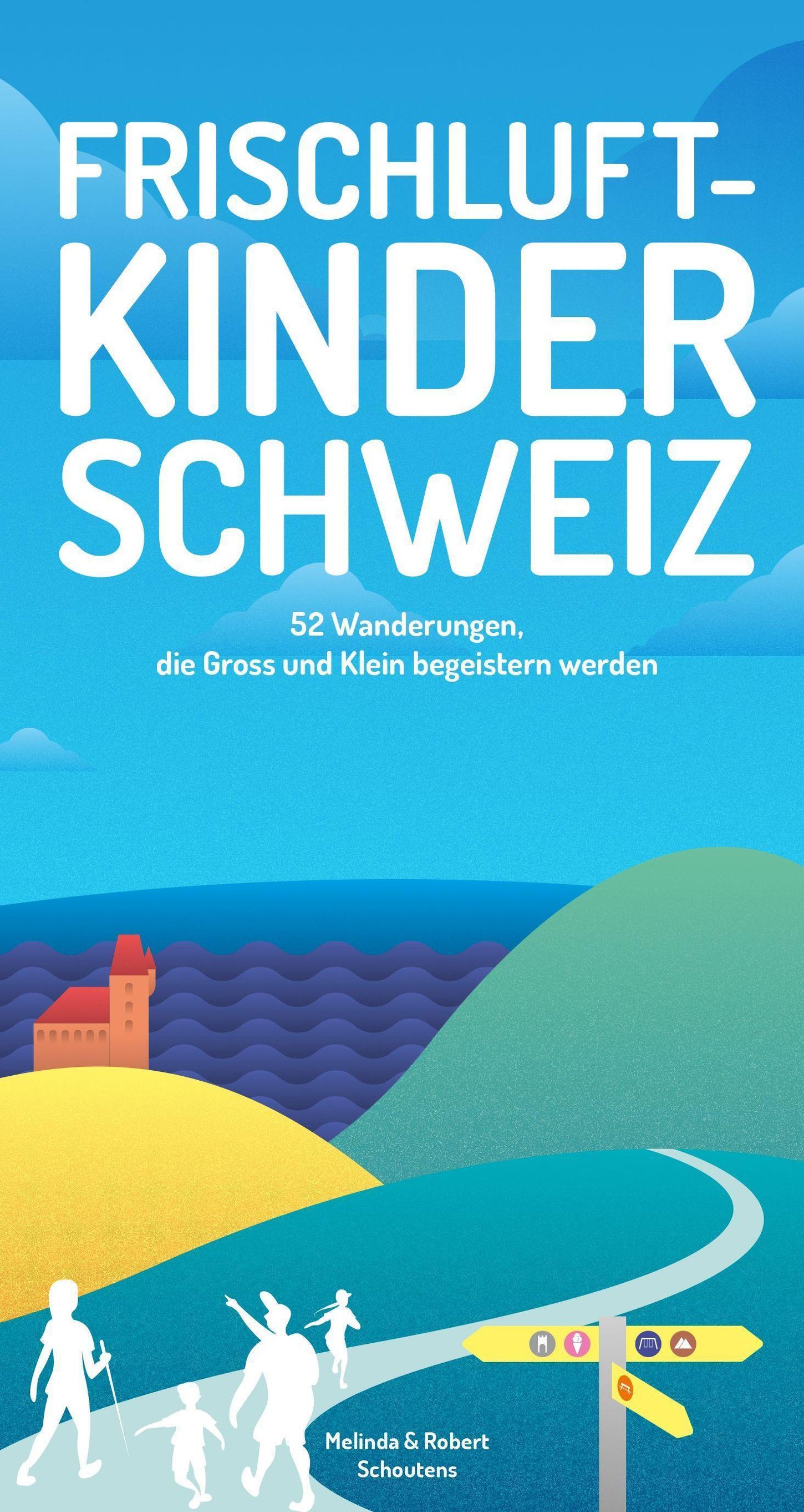 Frischluftkinder Schweiz Buch versandkostenfrei bei Weltbild.ch bestellen
