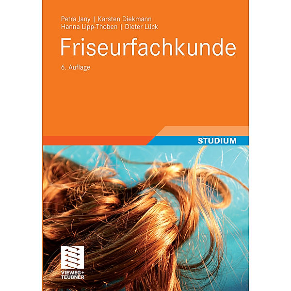 Friseurfachkunde, Karsten Diekmann, Hanna Lipp-Thoben, Petra Jany, Dieter Lück