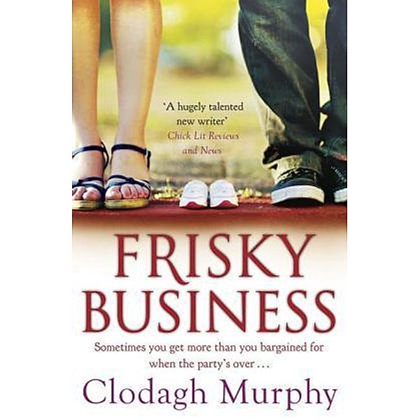 Frisky Business, Clodagh Murphy