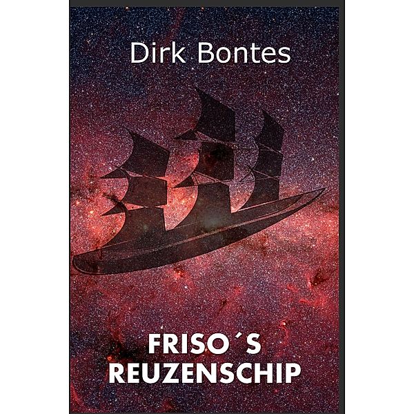 Friso's Reuzenschip, Dirk Bontes