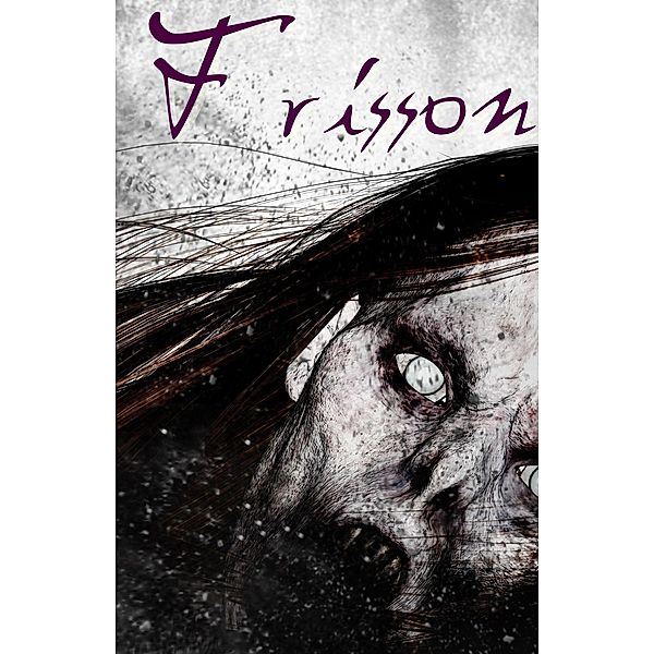 Frisson 1 (Horror/Spec, #1) / Horror/Spec, Ravens Quoth Press, Various
