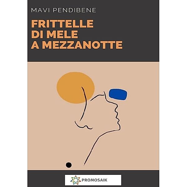 Frittelle di mele a mezzanotte, Mavi Pendibene