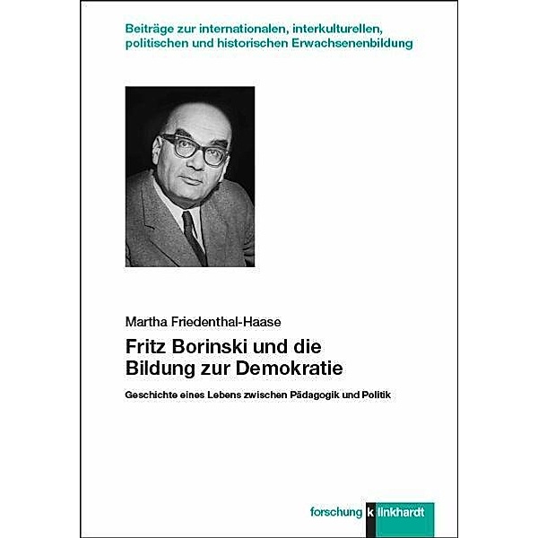 Fritz Borinski und die Bildung zur Demokratie, Martha Friedenthal-Haase