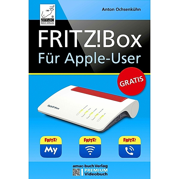 FRITZ!Box für Apple-User, Anton Ochsenkühn