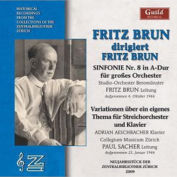 Fritz Brun Dirigiert Brun, Fritz Brun, Studio Orchestra Beromünster
