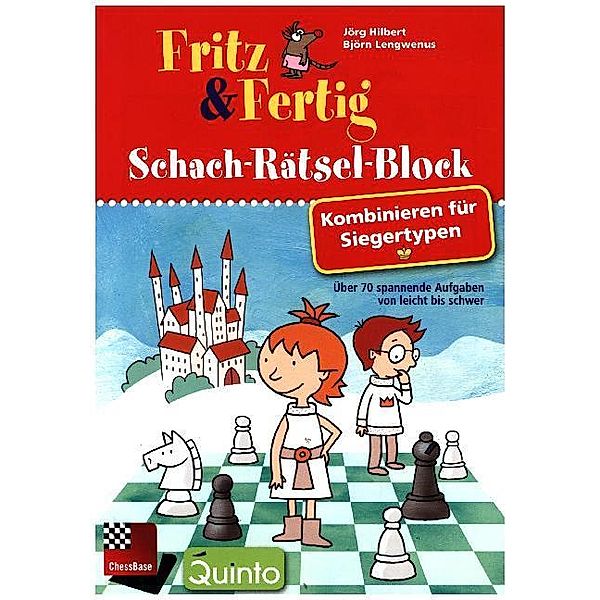 Fritz & Fertig Schach-Rätsel-Block, Jörg Hilbert, Björn Lengwenus