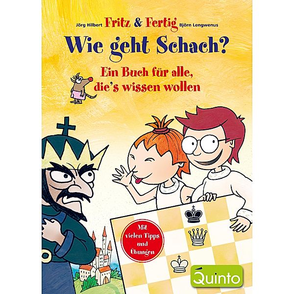 Fritz & Fertig - Wie geht Schach?, Jörg Hilbert, Björn Lengwenus