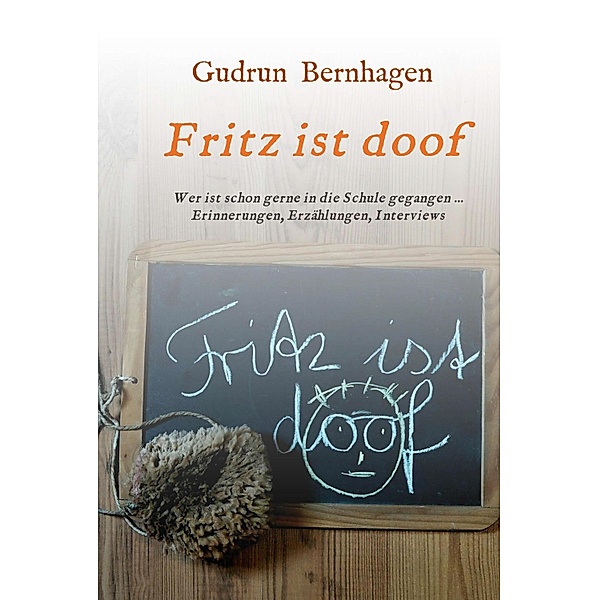 Fritz ist doof, Gudrun Bernhagen