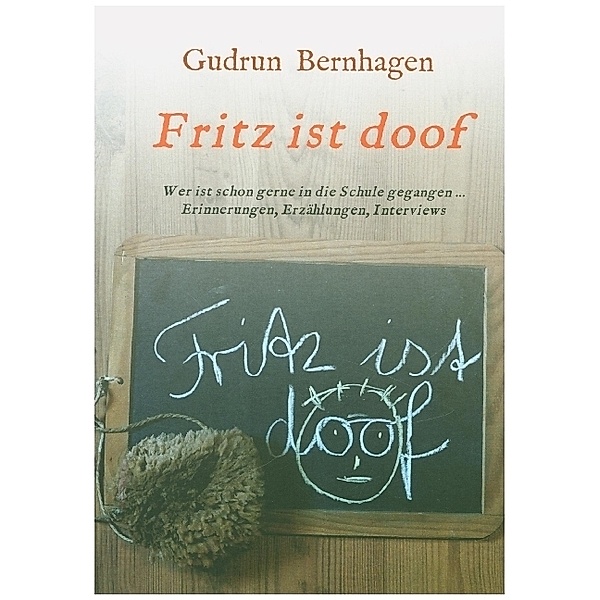 Fritz ist doof, Gudrun Bernhagen
