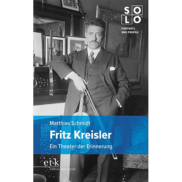 Fritz Kreisler, Matthias Schmidt