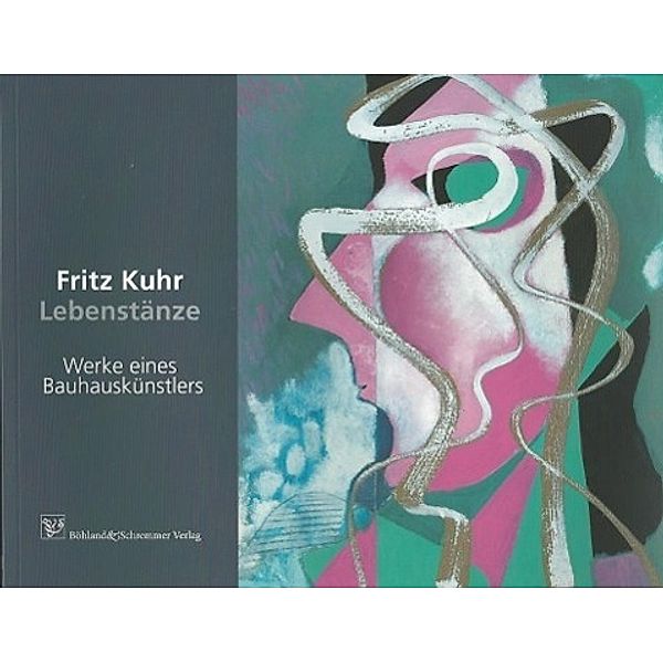 Fritz Kuhr - Lebenstänze, Dorothea Böhland, Katharina Norris, Anke Famulla