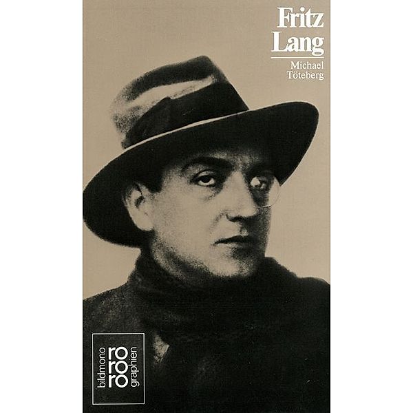 Fritz Lang, Michael Töteberg