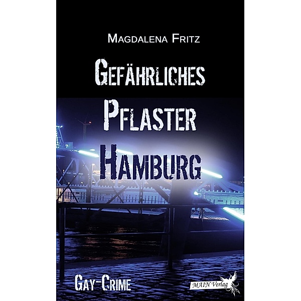 Fritz, M: Gefährliches Pflaster Hamburg, Magdalena Fritz
