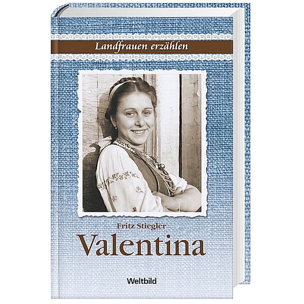 Fritz Stiegler, Valentina, Fritz Stiegler