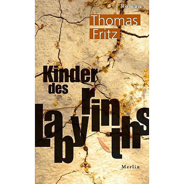 Fritz, T: Kinder des Labyrinths, Thomas Fritz
