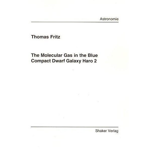 Fritz, T: Molecular Gas in the Blue Dwarf Galaxy Haro 2, Thomas Fritz