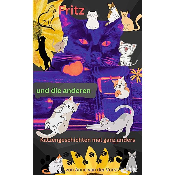 Fritz und die anderen, Anne van der Vorst