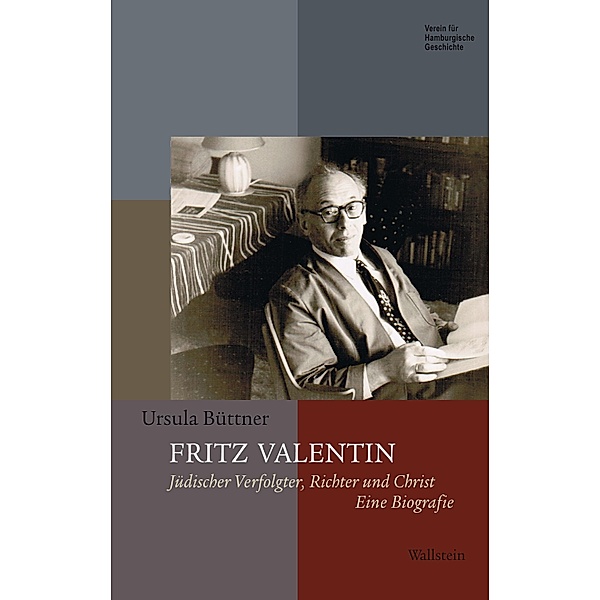 Fritz Valentin / Beiträge zur Geschichte Hamburgs Bd.66, Ursula Büttner