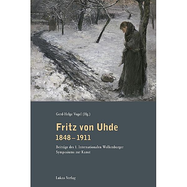 Fritz von Uhde 1848-1911