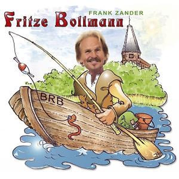 Fritze Bollmann, Frank Zander