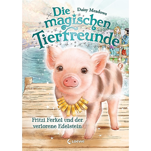 Fritzi Ferkel und der verlorene Edelstein / Die magischen Tierfreunde Bd.14, Daisy Meadows