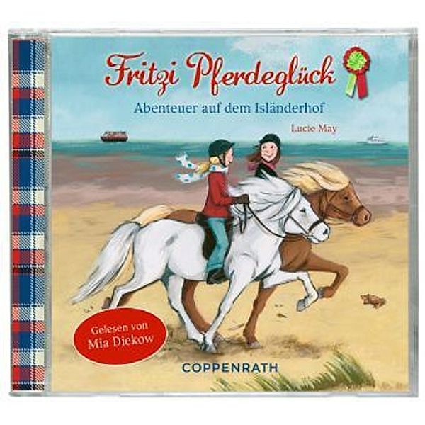 Fritzi Pferdeglück - Abenteuer auf dem Isländerhof, Audio-CD, Lucie May