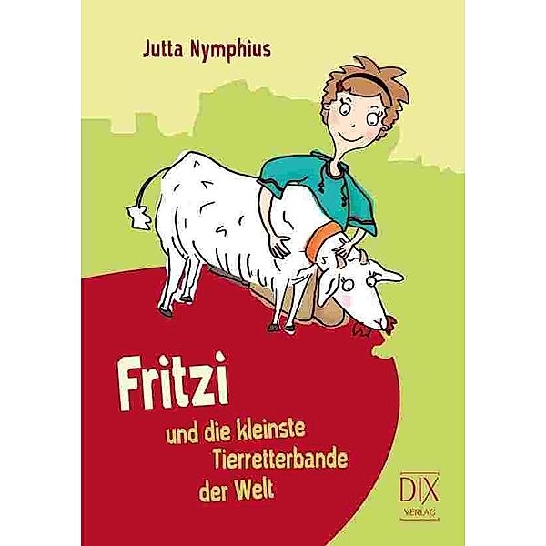 Fritzi und die kleinste Tierretterbande der Welt, Jutta Nymphius