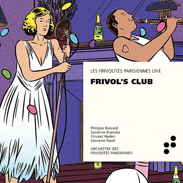 Frivol'S Club Live, Les Frivolités Parisiennes