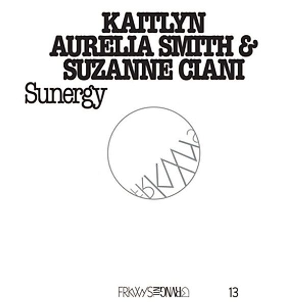 Frkwys Vol.13: Sunergy (Vinyl), Kaitlyn Aurelia Smith, Suzzanne Ciani