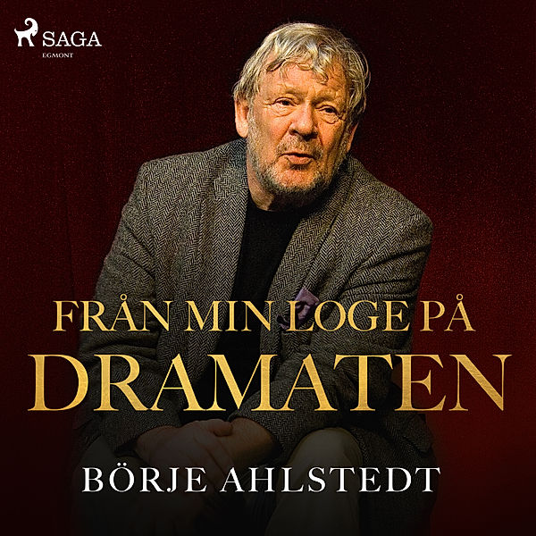 Från min loge på Dramaten, Börje Ahlstedt, Lena Katarina Swanberg